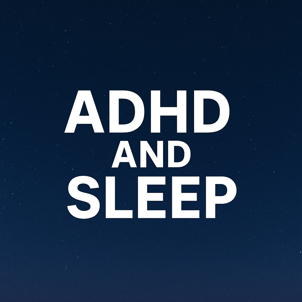 ADHD and sleep